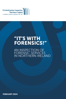 Cover of the Forensic Services in Northern Ireland Inspection