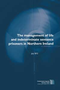 The management of life and indeterminate sentence prisoners in Northern Ireland.