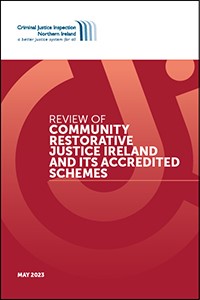 Cover of the Community Restorative Justice Ireland and its accredited schemes Review 