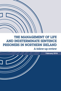 The Management of Life and Indeterminate sentence prisoners in N.I.