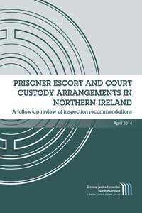 Prisoner Escort and Court Custody Arrangements in Northern Ireland