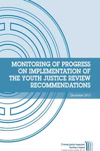 Monitoring of Progress on Implementation of the Youth Justice review recommendations